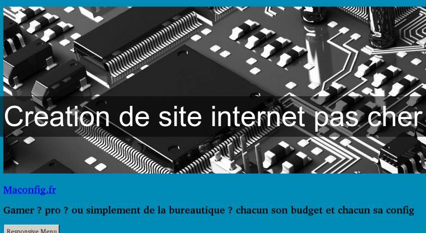 Creation de site internet pas cher Creation de site internet pas cher