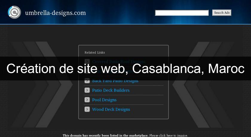 Création de site web, Casablanca, Maroc Création de site web, Casablanca, Maroc