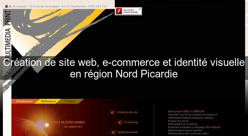 Création de site web, e-commerce et identité visuelle en région Nord Picardie