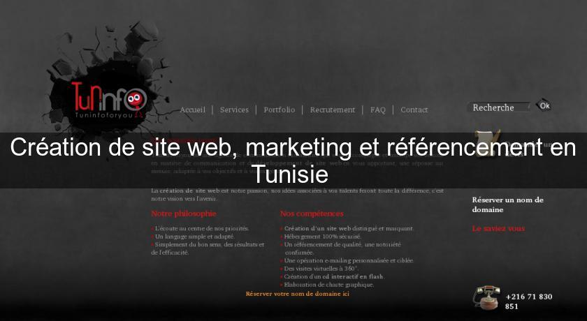 Création de site web, marketing et référencement en Tunisie Création de site web, marketing et référencement en Tunisie