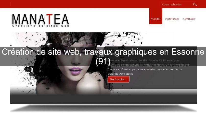 Création de site web, travaux graphiques en Essonne (91) Création de site web, travaux graphiques en Essonne (91)