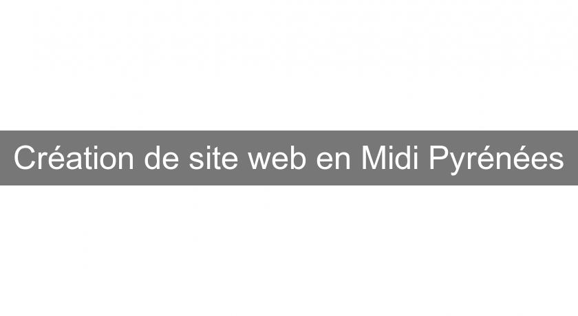 Création de site web en Midi Pyrénées