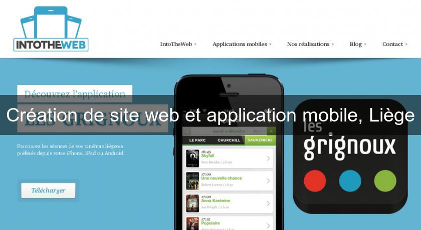 Création de site web et application mobile, Liège Création de site web et application mobile, Liège