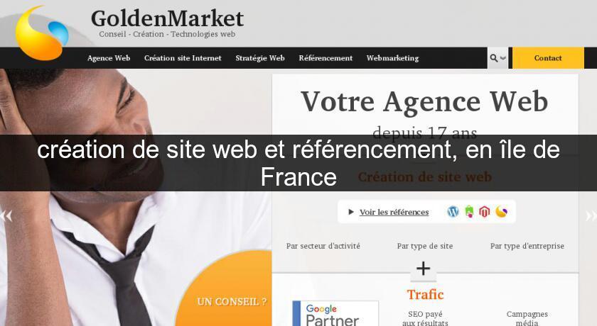 création de site web et référencement, en île de France création de site web et référencement, en île de France