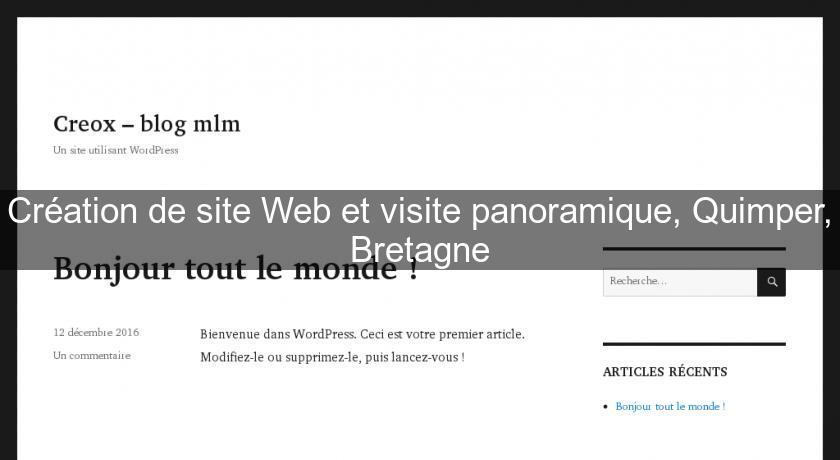 Création de site Web et visite panoramique, Quimper, Bretagne