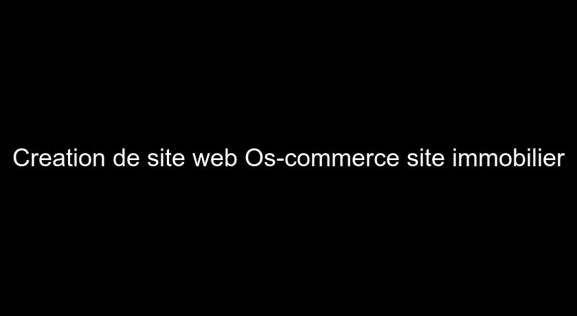 Creation de site web Os-commerce site immobilier Creation de site web Os-commerce site immobilier