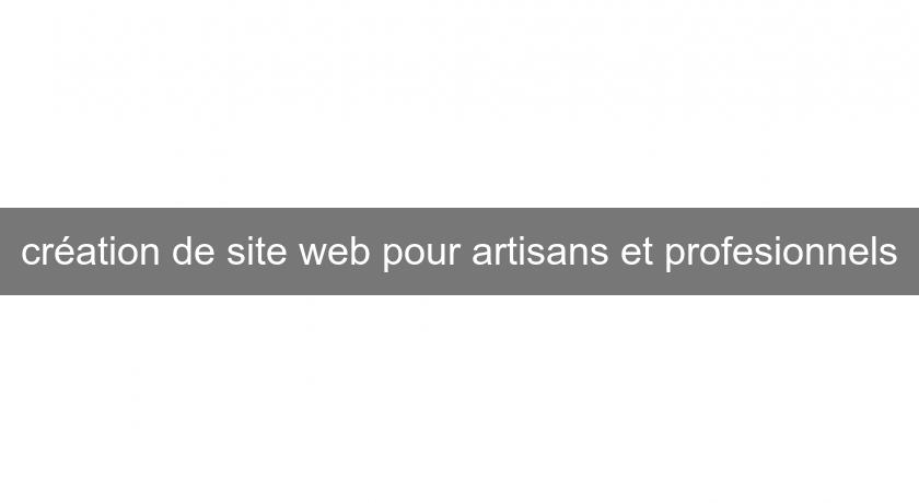 création de site web pour artisans et profesionnels