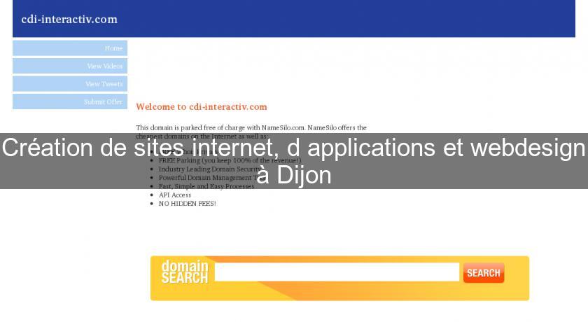 Création de sites internet, d'applications et webdesign à Dijon Création de sites internet, d'applications et webdesign à Dijon
