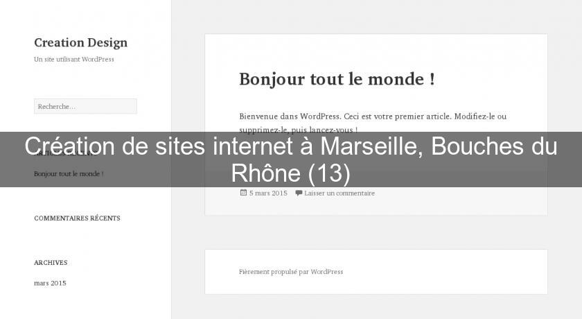 Création de sites internet à Marseille, Bouches du Rhône (13)