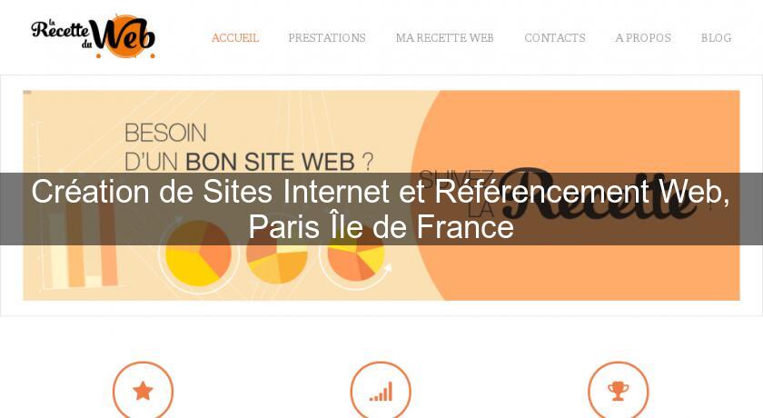 Création de Sites Internet et Référencement Web, Paris Île de France