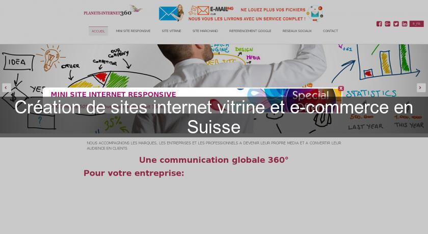 Création de sites internet vitrine et e-commerce en Suisse Création de sites internet vitrine et e-commerce en Suisse