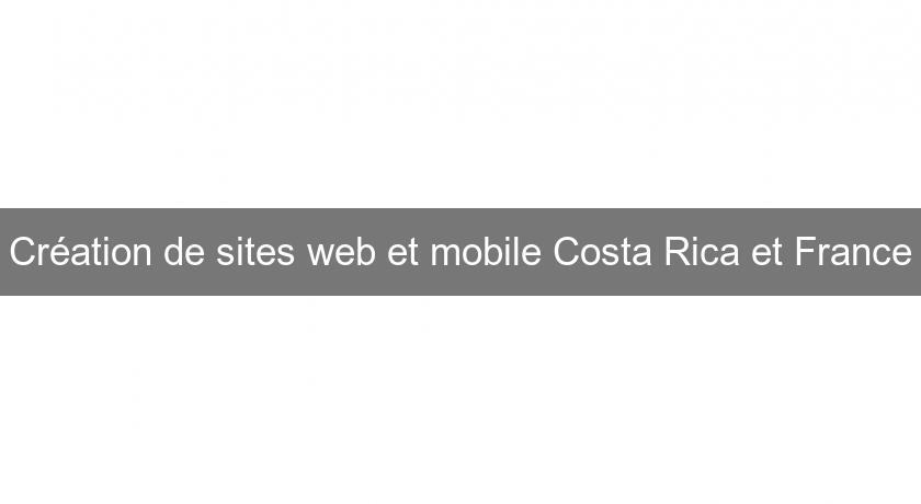 Création de sites web et mobile Costa Rica et France Création de sites web et mobile Costa Rica et France