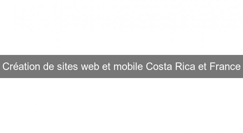 Création de sites web et mobile Costa Rica et France