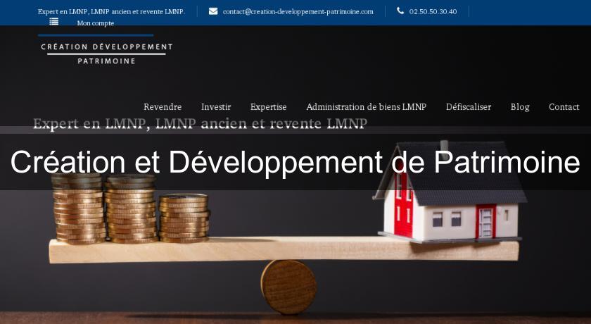 Création et Développement de Patrimoine Création et Développement de Patrimoine