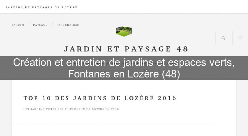 Création et entretien de jardins et espaces verts, Fontanes en Lozère (48)
