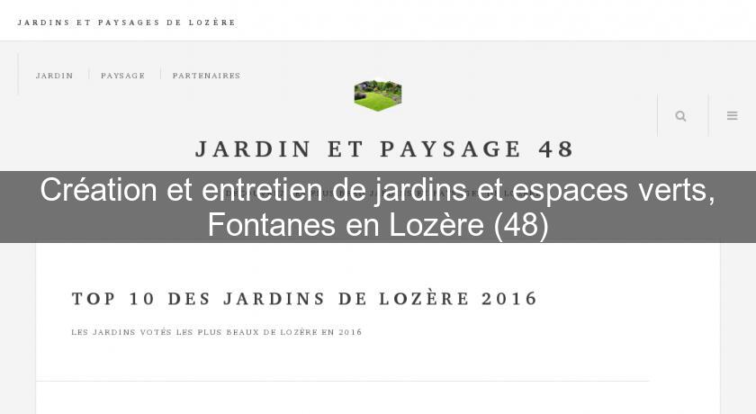 Création et entretien de jardins et espaces verts, Fontanes en Lozère (48) Création et entretien de jardins et espaces verts, Fontanes en Lozère (48)