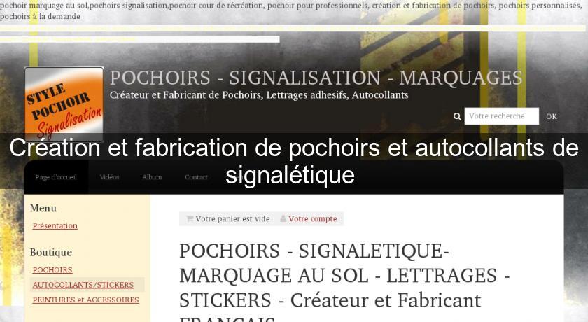 Création et fabrication de pochoirs et autocollants de signalétique 