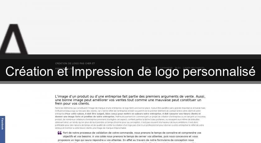 Création et Impression de logo personnalisé Création et Impression de logo personnalisé