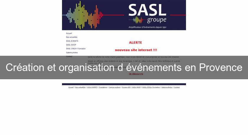 Création et organisation d'événements en Provence Création et organisation d'événements en Provence
