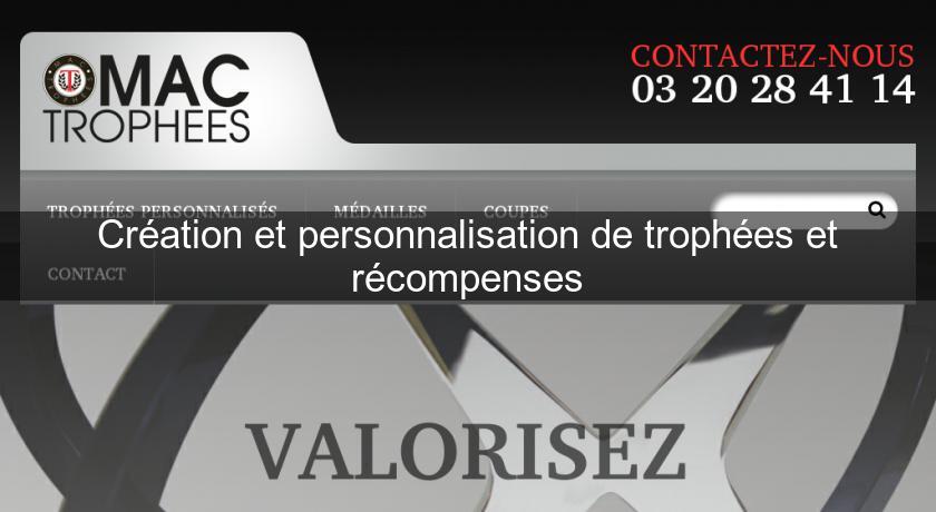 Création et personnalisation de trophées et récompenses Création et personnalisation de trophées et récompenses
