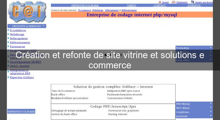 Création et refonte de site vitrine et solutions e commerce Création et refonte de site vitrine et solutions e commerce