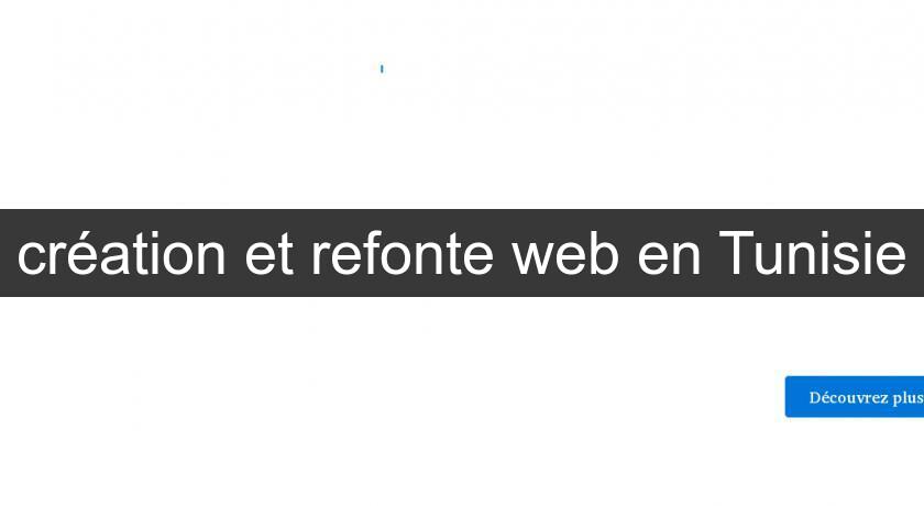 création et refonte web en Tunisie