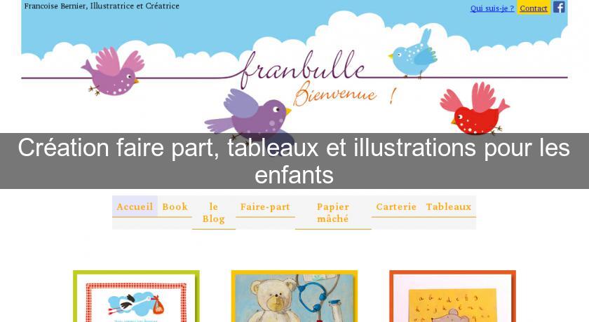 Création faire part, tableaux et illustrations pour les enfants