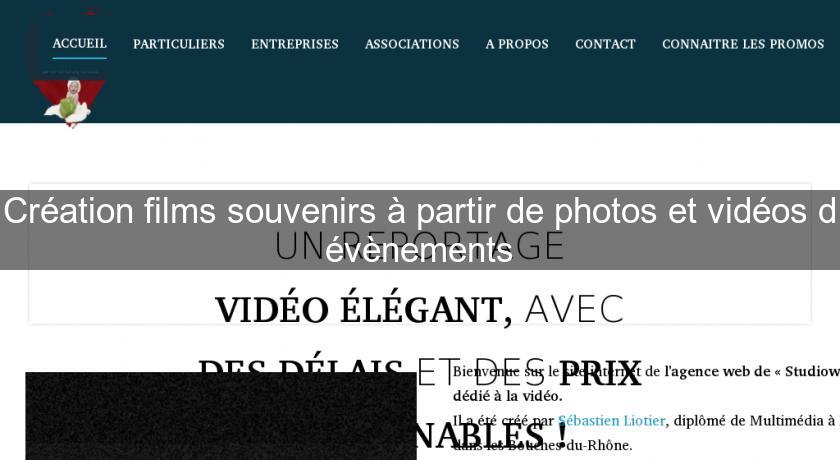 Création films souvenirs à partir de photos et vidéos d'évènements