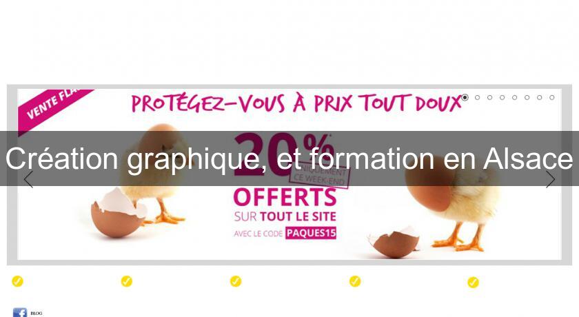 Création graphique, et formation en Alsace