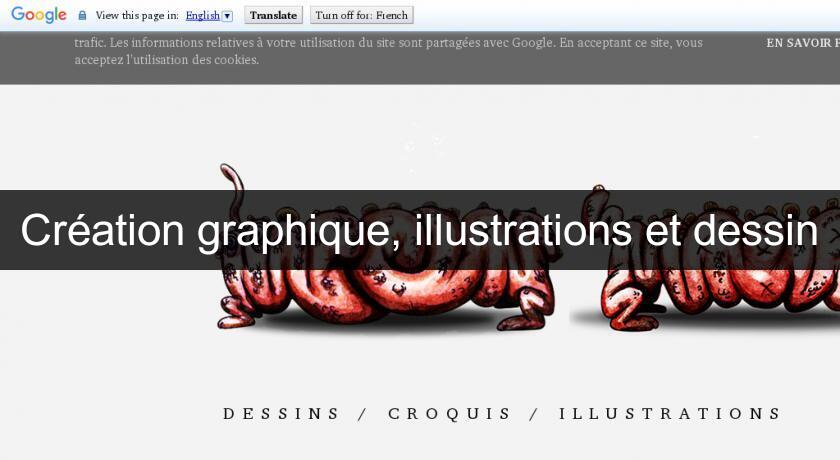 Création graphique, illustrations et dessin Création graphique, illustrations et dessin