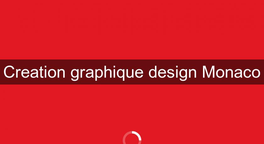 Creation graphique design Monaco