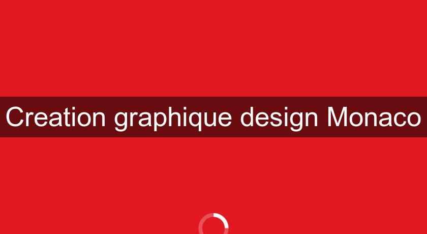 Creation graphique design Monaco Creation graphique design Monaco