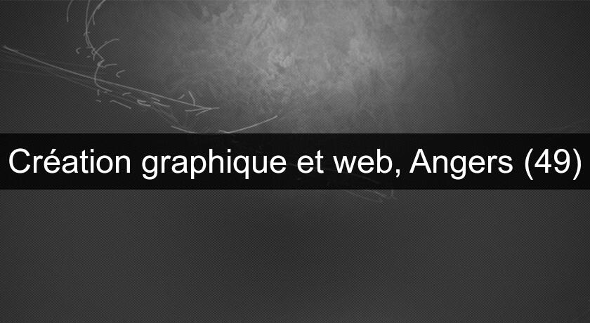 Création graphique et web, Angers (49)