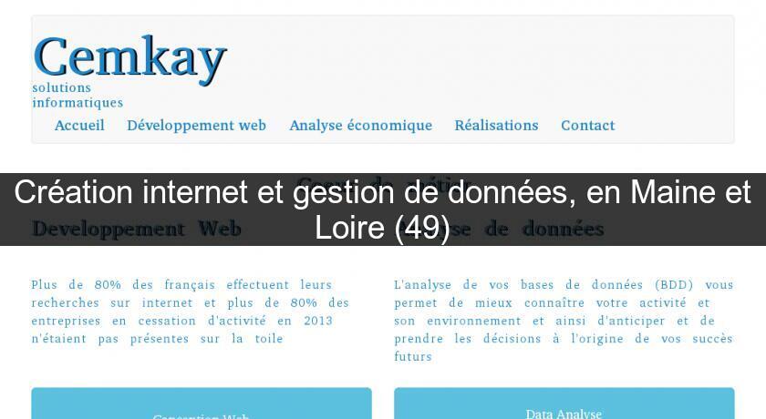 Création internet et gestion de données, en Maine et Loire (49) Création internet et gestion de données, en Maine et Loire (49)