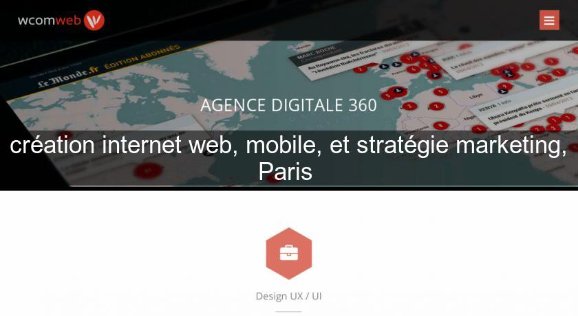création internet web, mobile, et stratégie marketing, Paris création internet web, mobile, et stratégie marketing, Paris