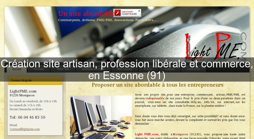 Création site artisan, profession libérale et commerce, en Essonne (91) Création site artisan, profession libérale et commerce, en Essonne (91)
