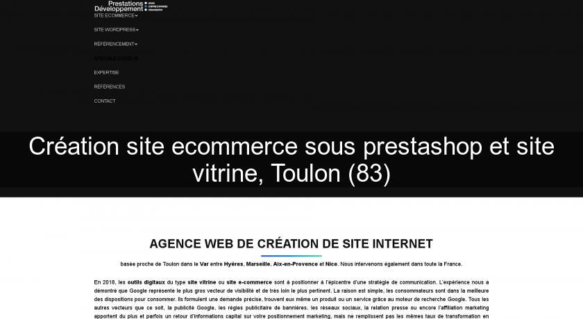 Création site ecommerce sous prestashop et site vitrine, Toulon (83) Création site ecommerce sous prestashop et site vitrine, Toulon (83)