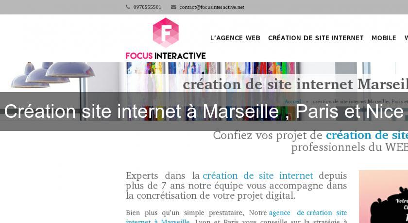 Création site internet à Marseille , Paris et Nice