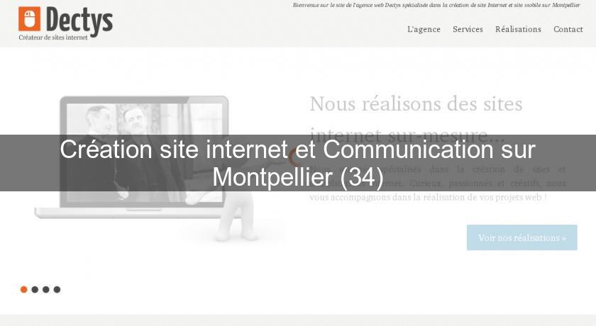 Création site internet et Communication sur Montpellier (34)