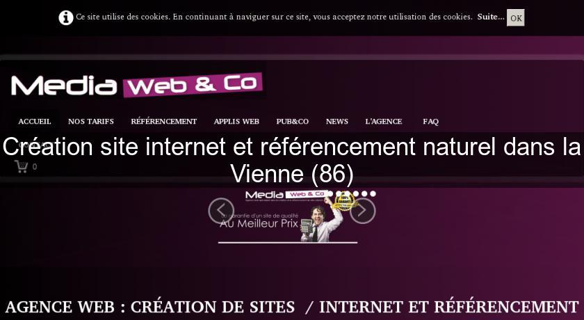 Création site internet et référencement naturel dans la Vienne (86)