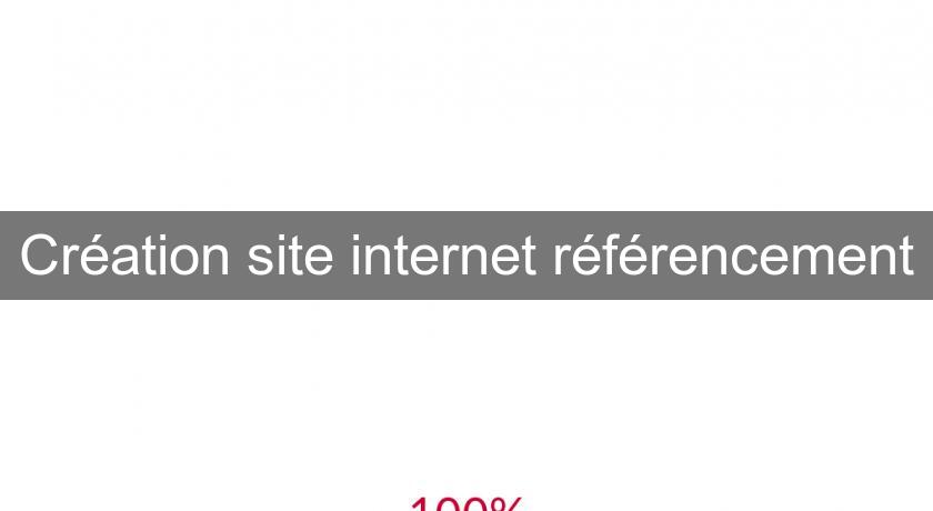 Création site internet référencement