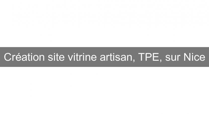 Création site vitrine artisan, TPE, sur Nice