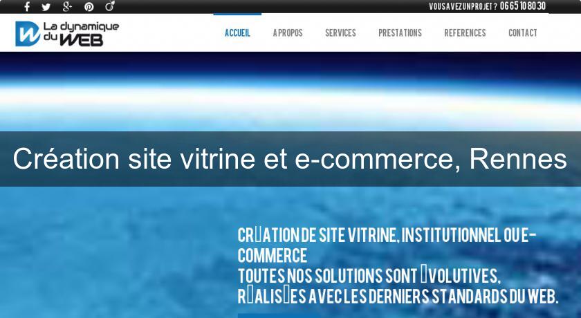 Création site vitrine et e-commerce, Rennes Création site vitrine et e-commerce, Rennes