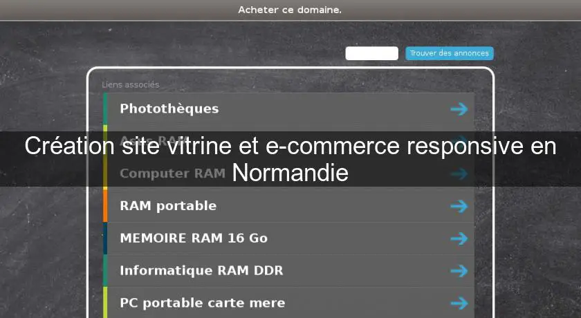 Création site vitrine et e-commerce responsive en Normandie