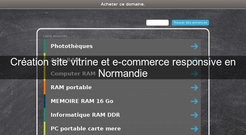 Création site vitrine et e-commerce responsive en Normandie Création site vitrine et e-commerce responsive en Normandie