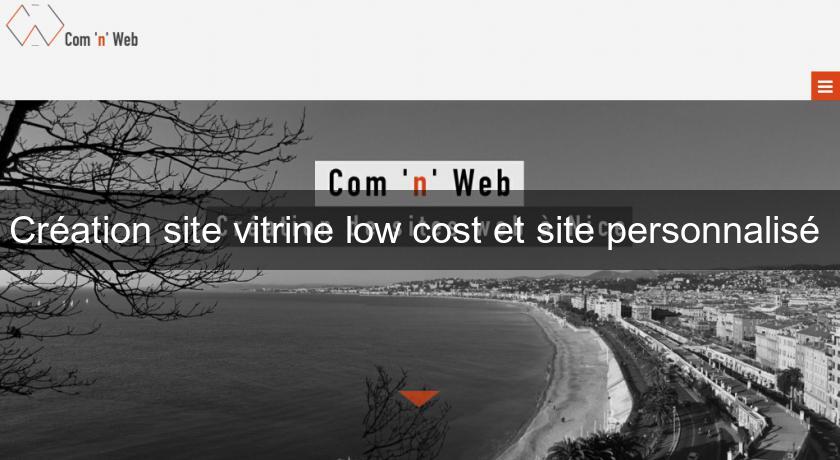 Création site vitrine low cost et site personnalisé 