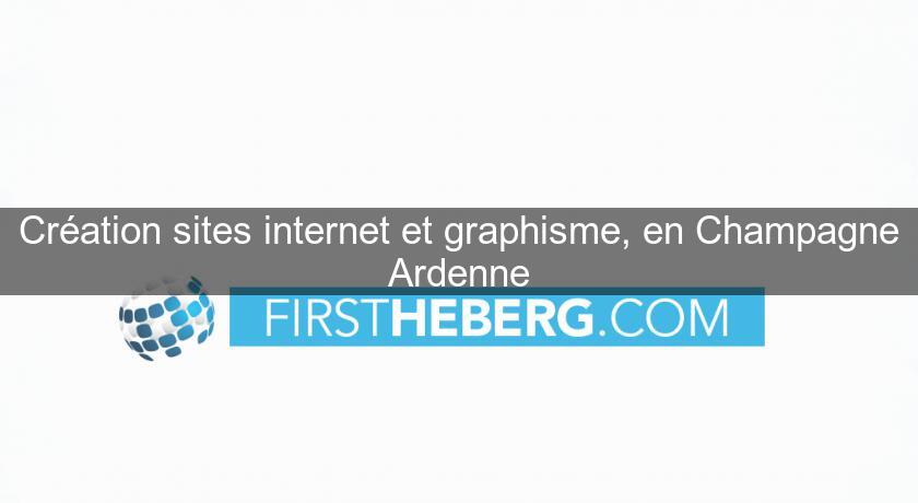 Création sites internet et graphisme, en Champagne Ardenne Création sites internet et graphisme, en Champagne Ardenne