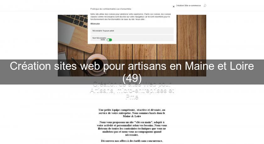 Création sites web pour artisans en Maine et Loire (49)
