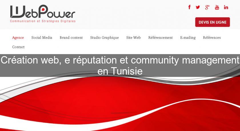 Création web, e réputation et community management en Tunisie