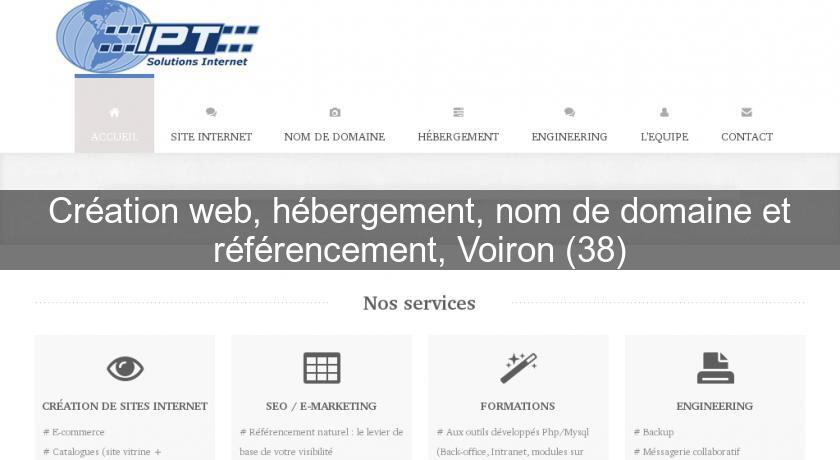 Création web, hébergement, nom de domaine et référencement, Voiron (38)